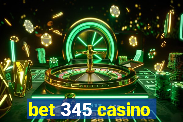 bet 345 casino